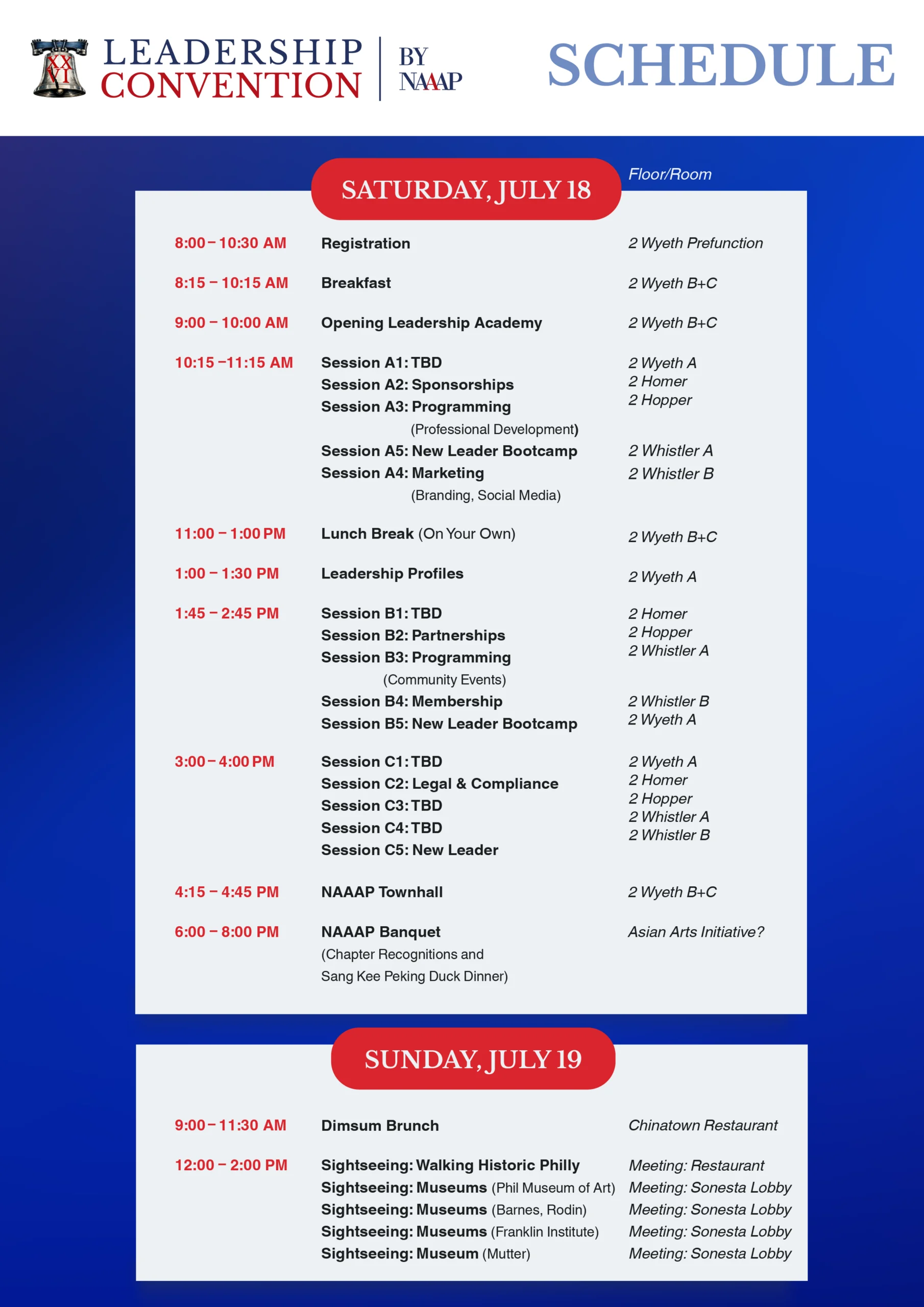 Leadership Convention by NAAAP schedule for Saturday, July 18 and Sunday, July 19, showing registration, breakfast, leadership academy sessions, breakout sessions, lunch break, town hall, banquet dinner, and Sunday activities including dim sum brunch and sightseeing options with meeting locations.